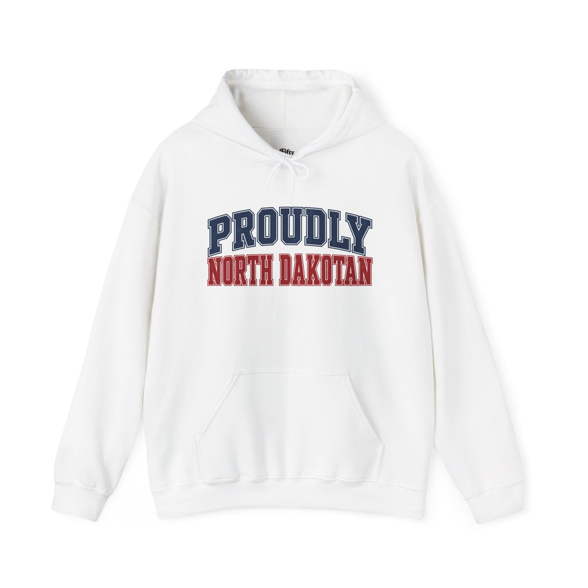 Proudly North Dakotan Dakota Unisex Hoodie State Name Graphic