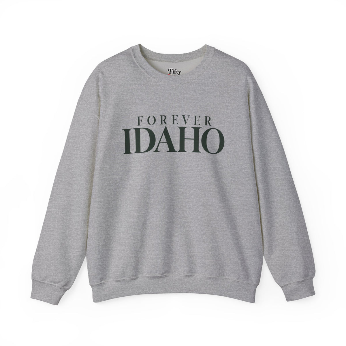Forever Idaho Unisex Crewneck Sweatshirt State Name Graphic