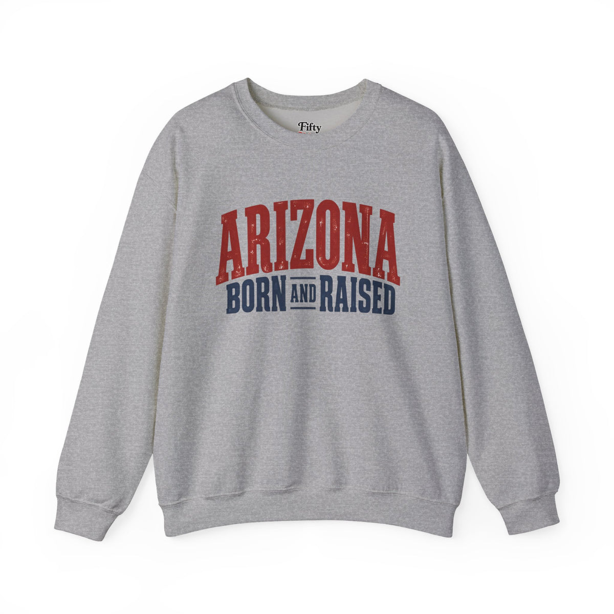 Arizona Born and Raised Classic Souvenir Unisex Sweatshirt Graphic