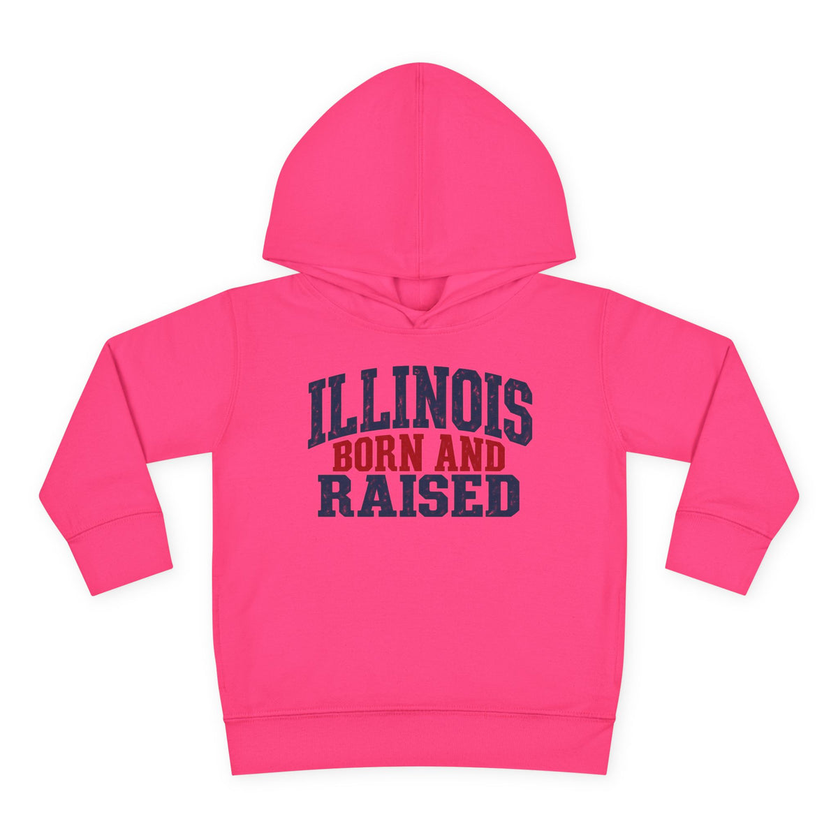 Illinois Born and Raised Bold Hometown Pride Unisex Toddler Pullover Fleece Hoodie