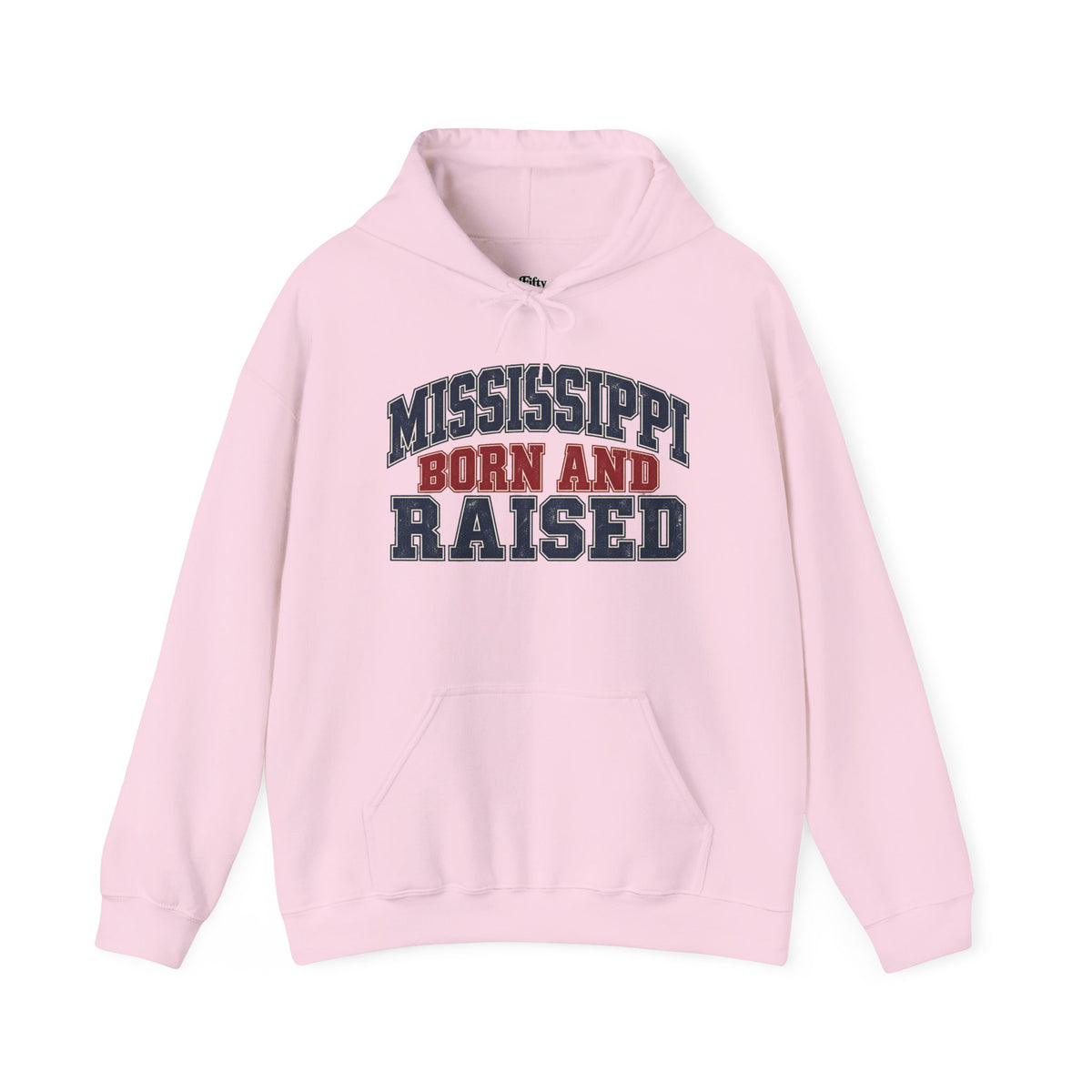 Mississippi Born and Raised Unisex Hoodie State Name Graphic