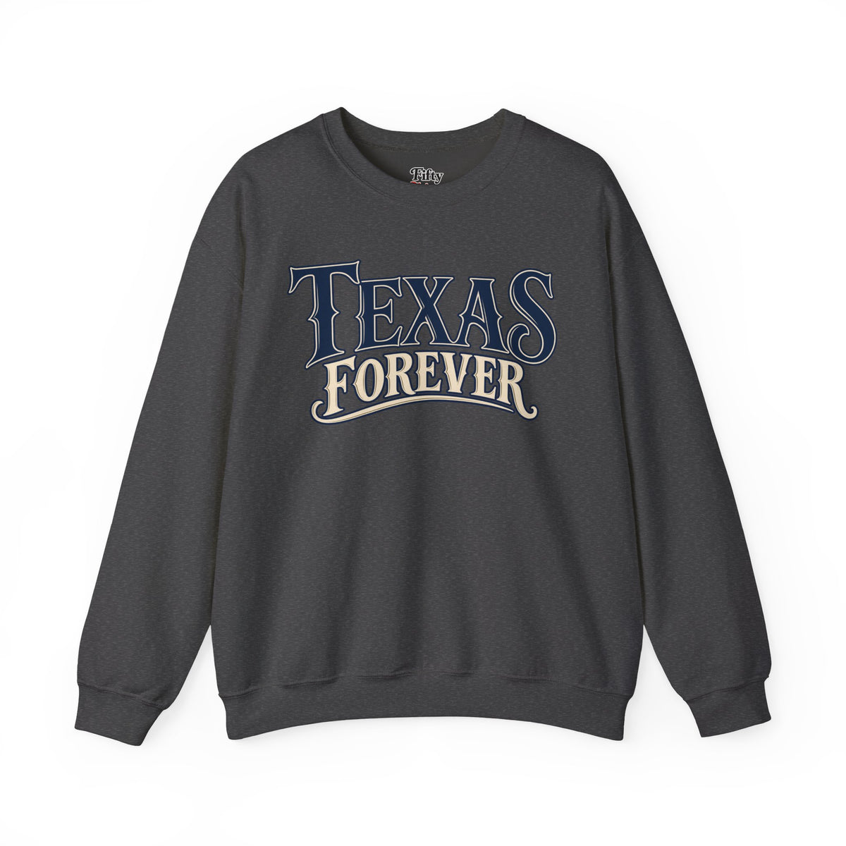 Texas Forever Unisex Crewneck Sweatshirt State Name Graphic