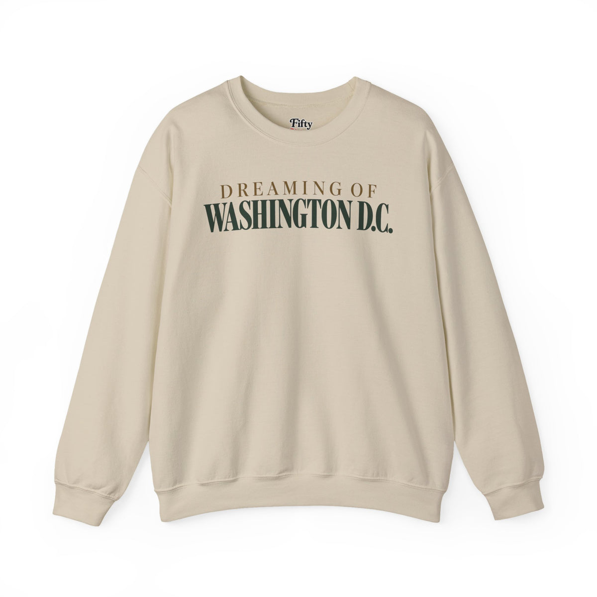 Dreaming of Washington DC Unisex Crewneck Sweatshirt State Name Graphic