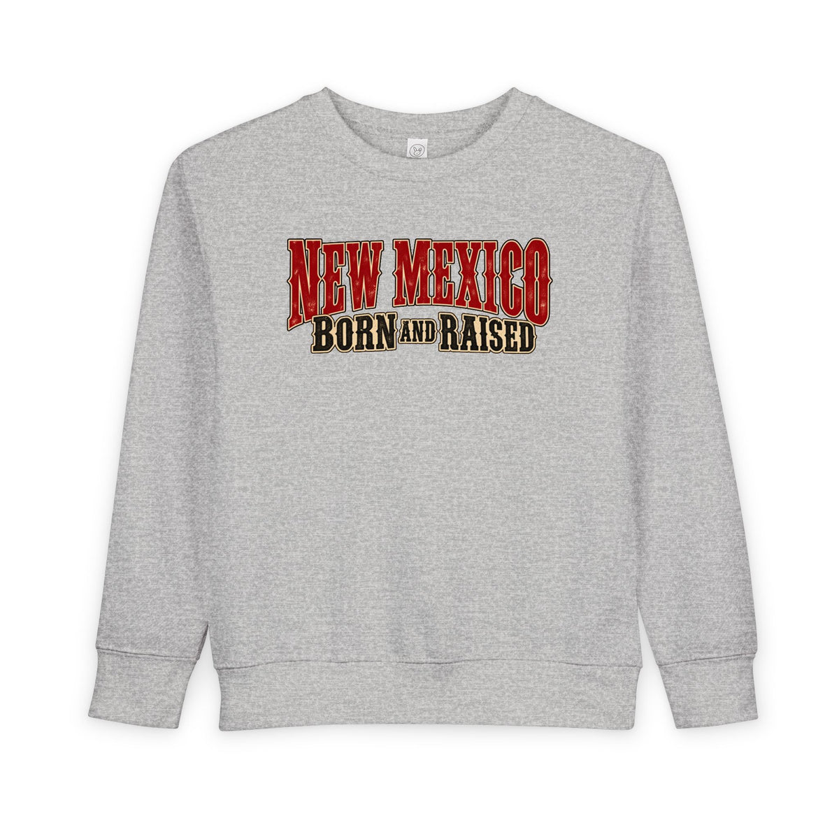 New Mexico Born and Raised Southwestern Heritage Unisex Toddler Sweatshirt