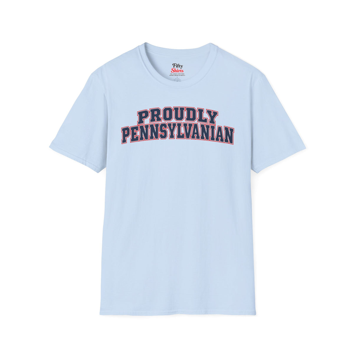 Proudly Pennsylvanian Pennsylvania Unisex Softstyle T Shirt State Name Graphic Tee