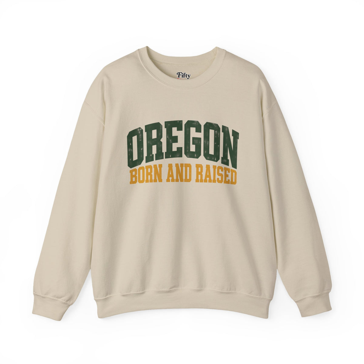 Oregon Born and Raised Vintage Collegiate Unisex Sweatshirt Graphic