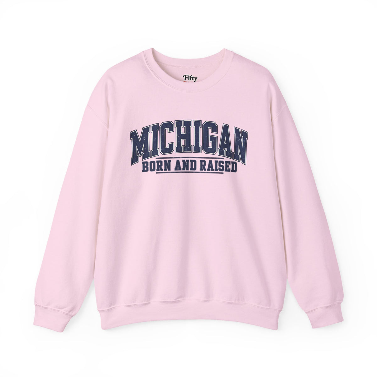 Michigan Born and Raised Vintage CollegiateUnisex Sweatshirt Graphic