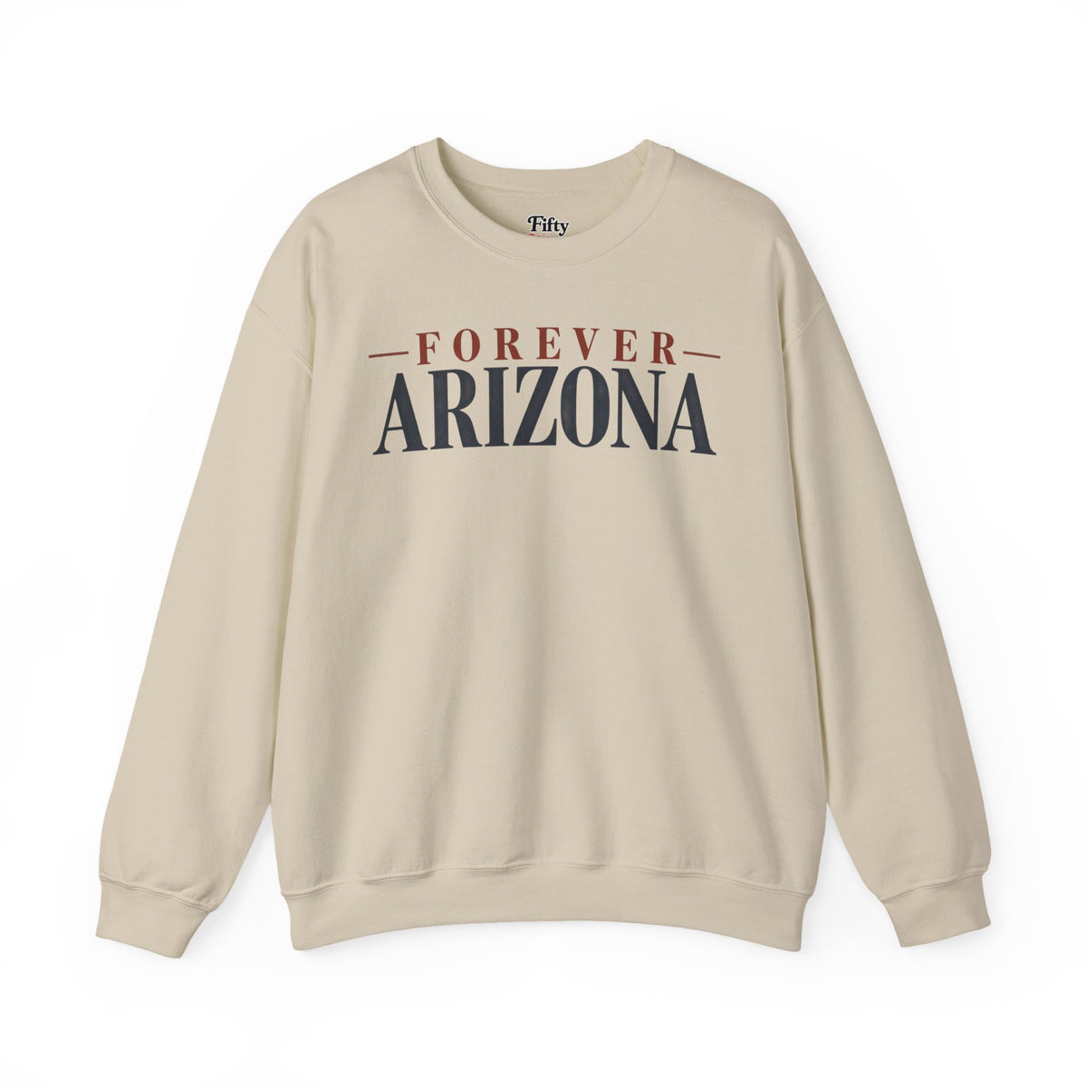 Forever Arizona Unisex Crewneck Sweatshirt State Name Graphic