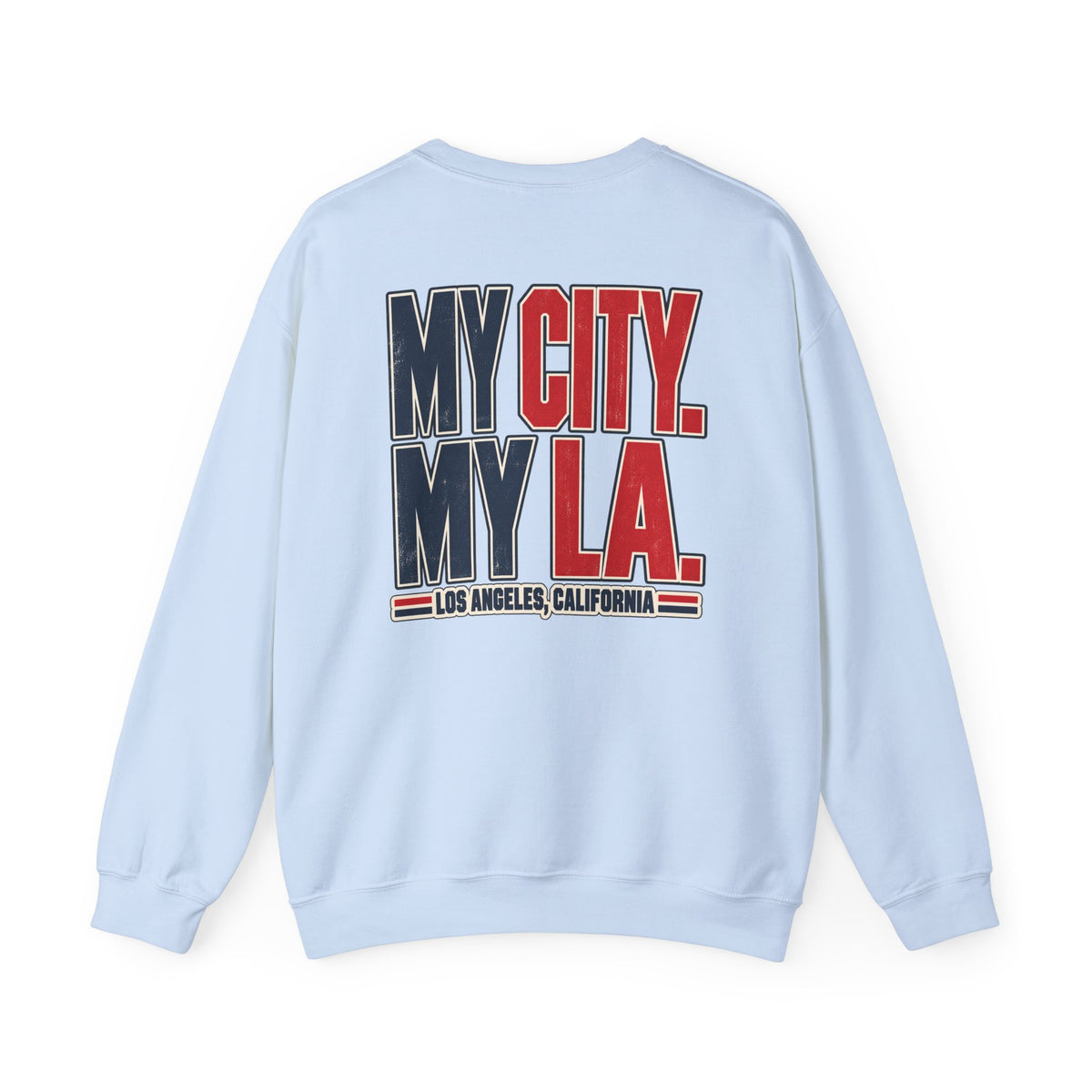 My City My LA Los Angeles Unisex Crewneck Sweatshirt Graphic