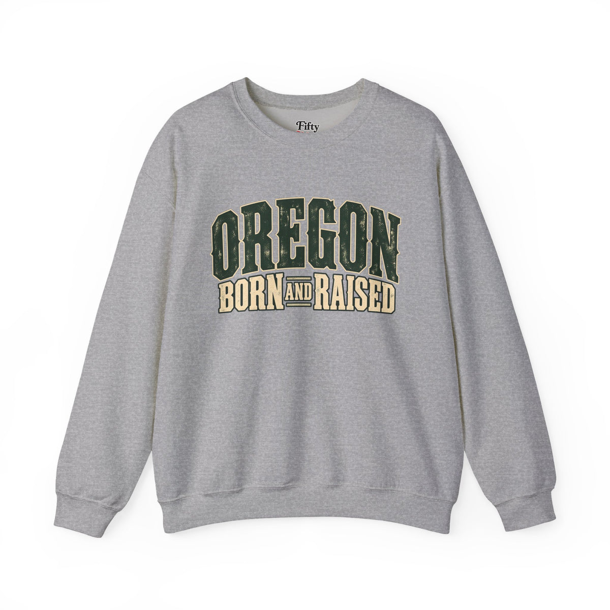 Oregon Born and Raised Vintage PNW Heritage Unisex Sweatshirt Graphic