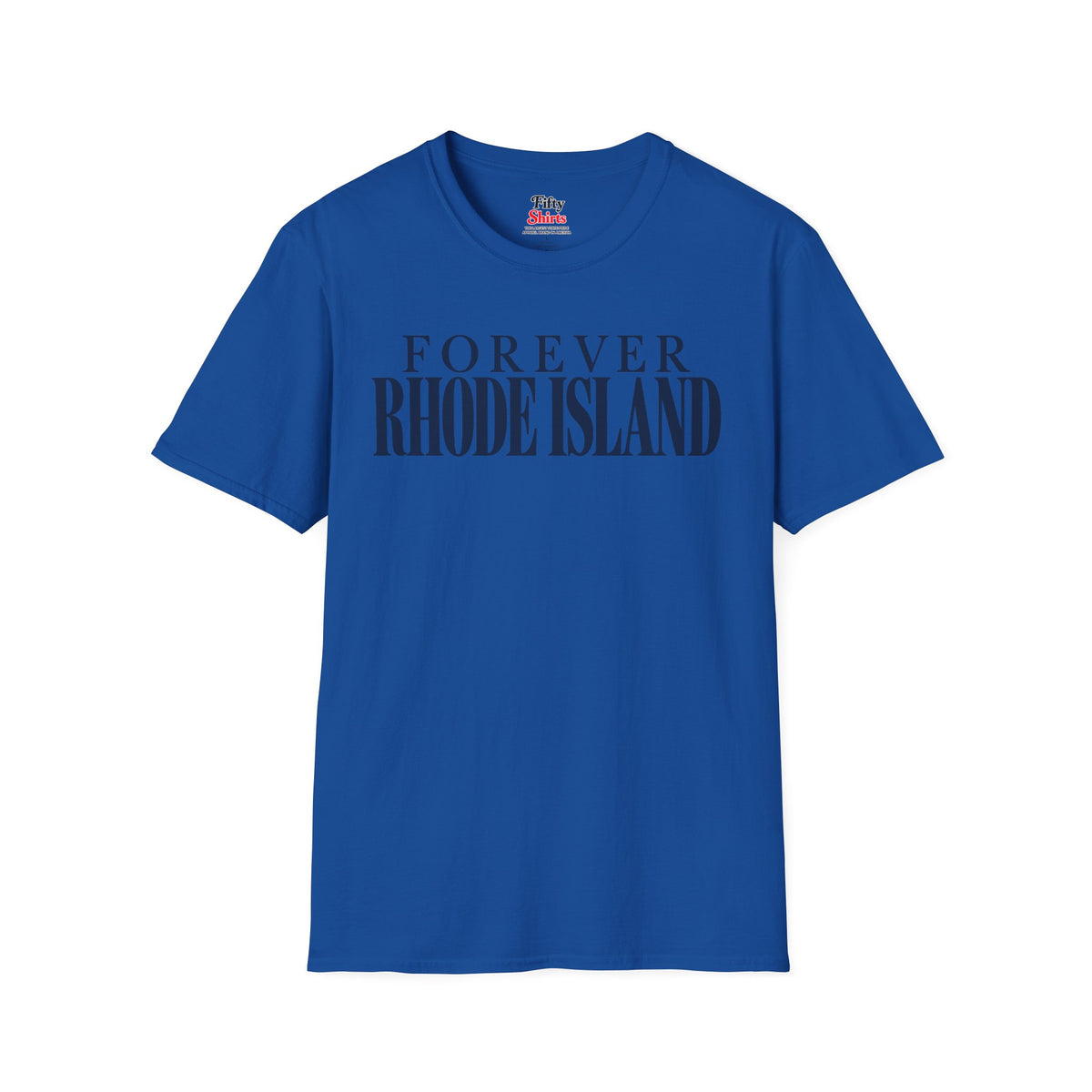 Forever Rhode Island Unisex Softstyle T Shirt State Name Graphic Tee