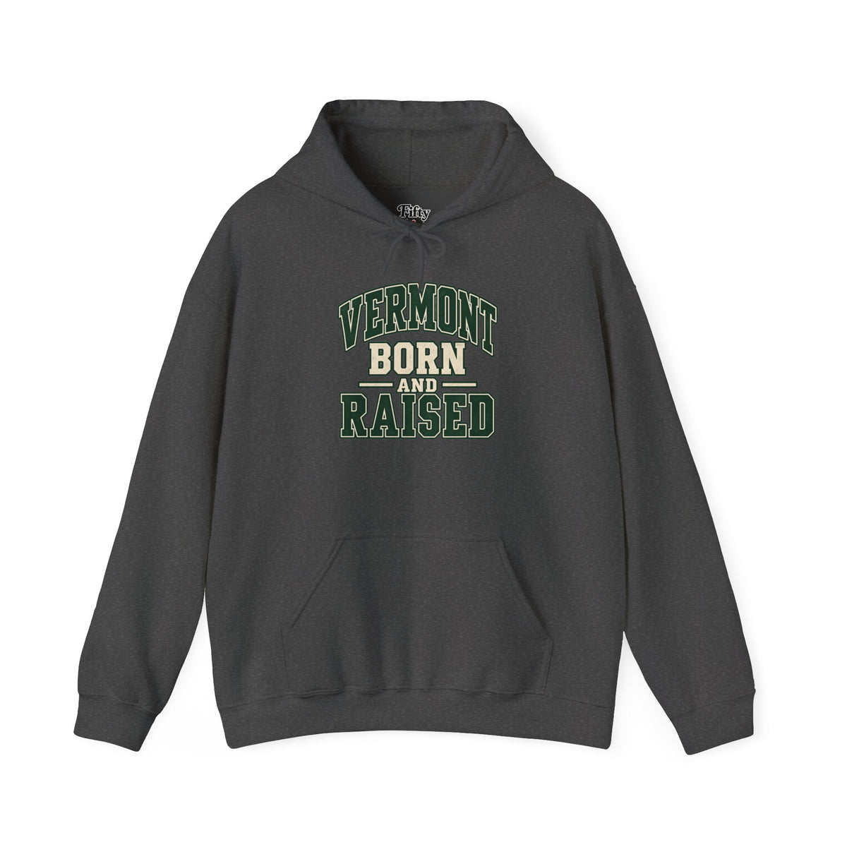 Vermont Born And Raised Unisex Hoodie State Name Graphic