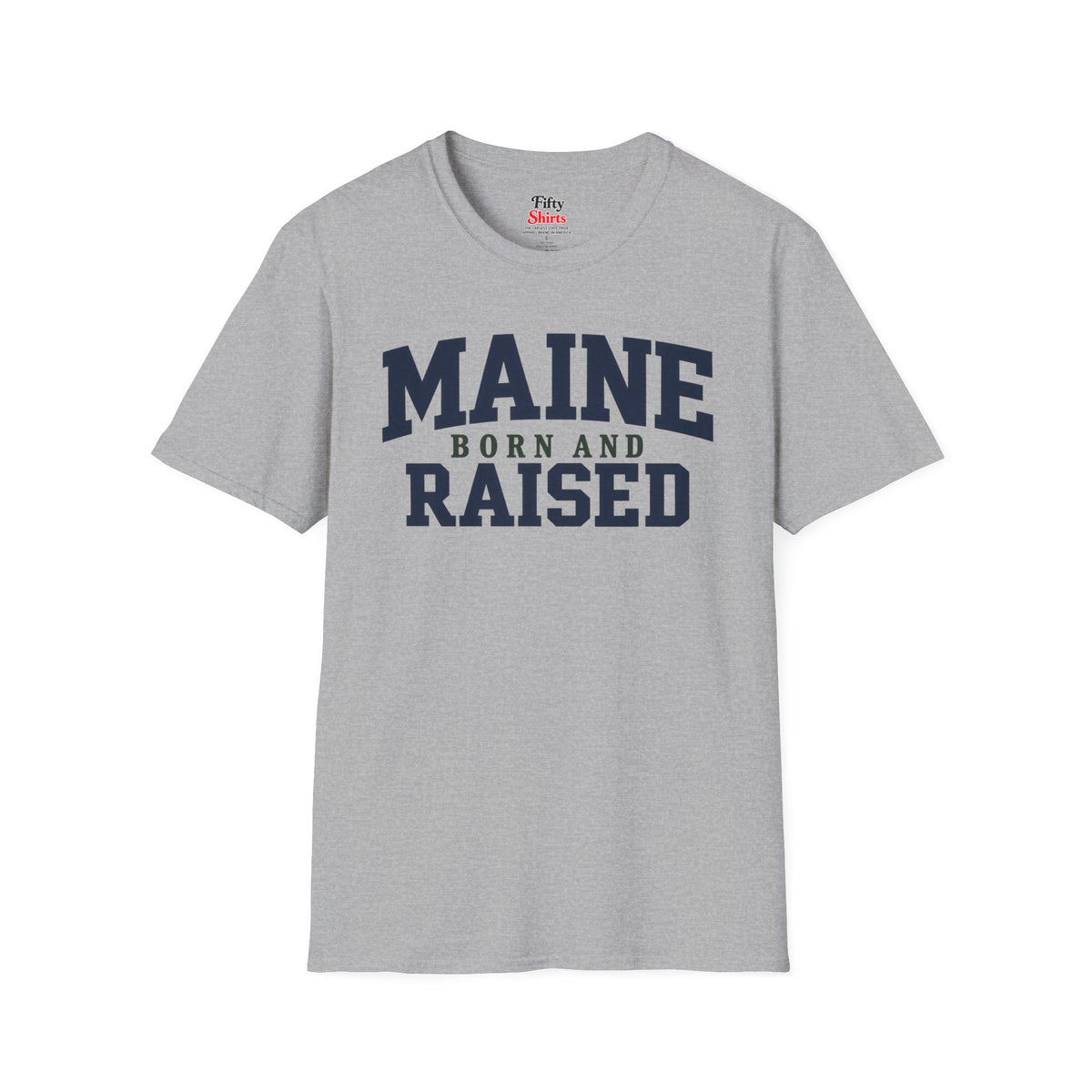 Maine Born and Raised Unisex Softstyle T Shirt State Name Graphic Tee