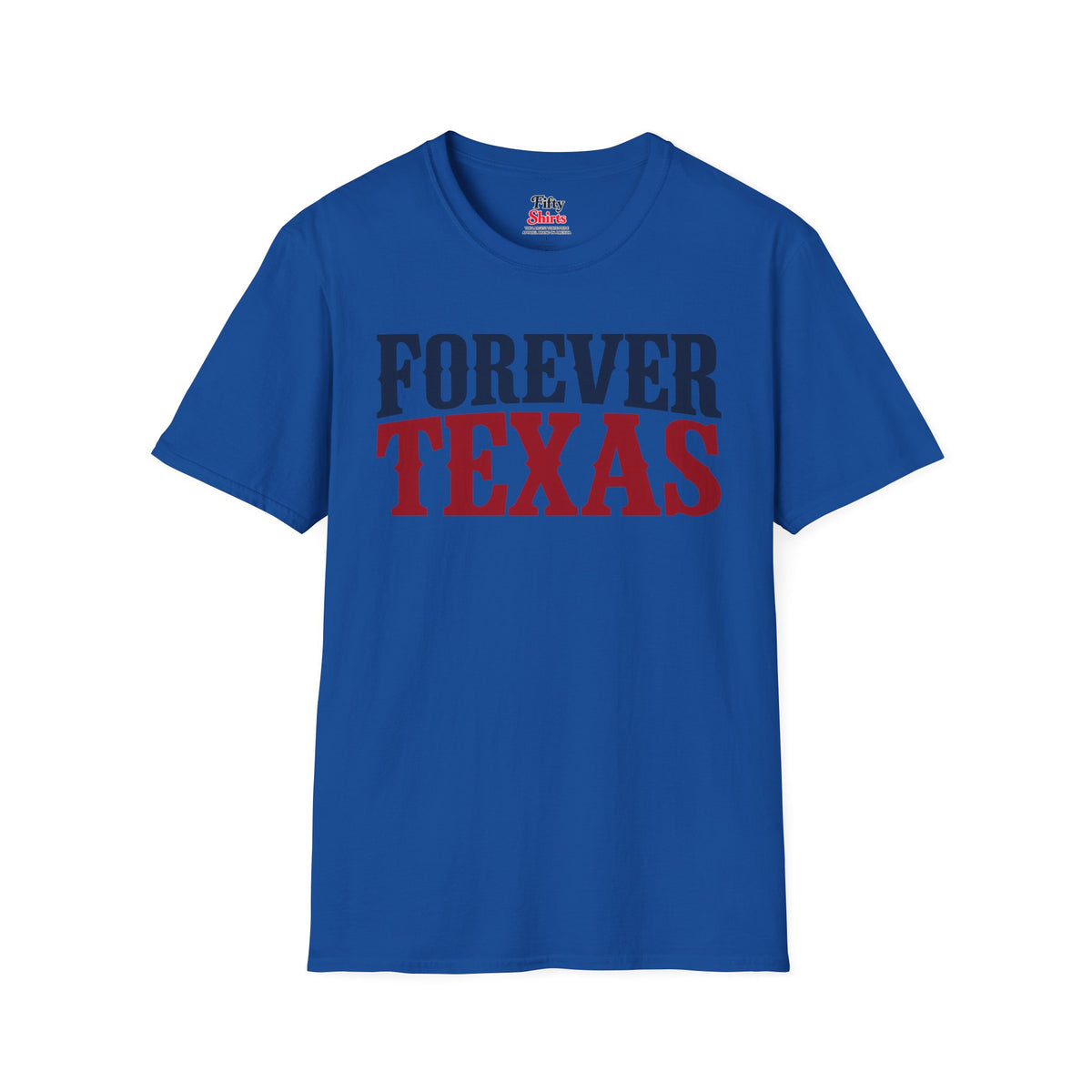 Forever Texas Unisex Softstyle T Shirt State Name Graphic Tee