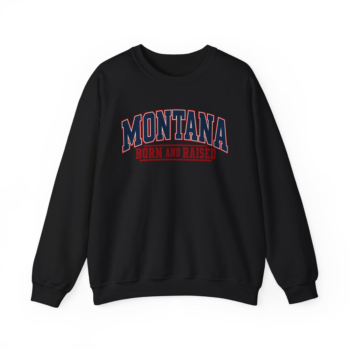 Montana Born and Raised Premium Collegiate Unisex Sweatshirt Graphic
