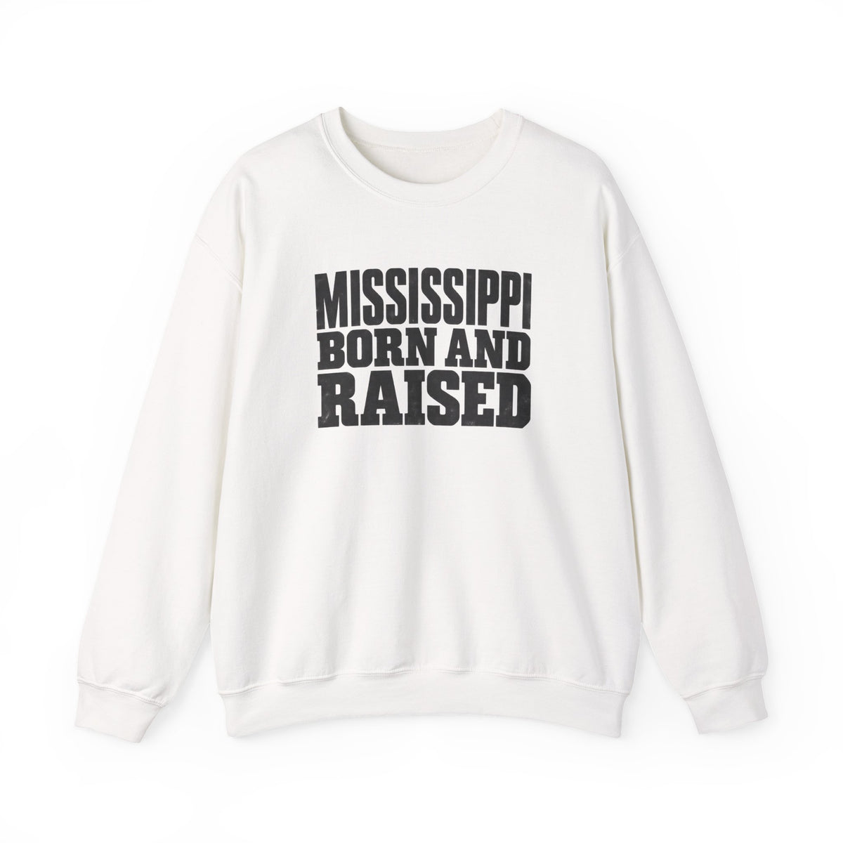 Mississippi Born and Raised Bold Workwear Style Unisex Sweatshirt Graphic