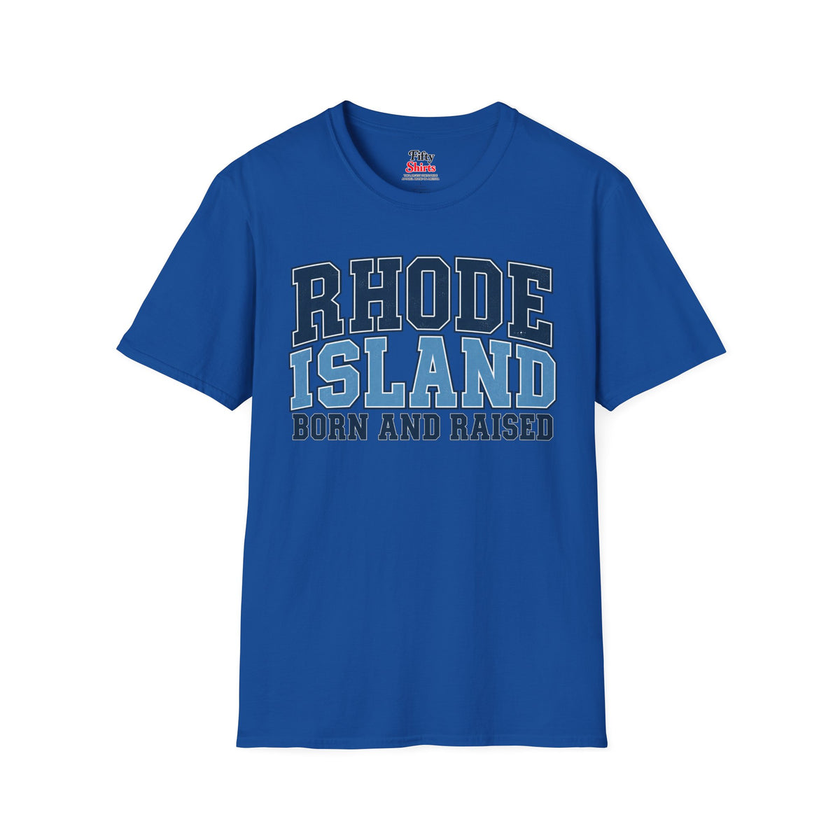 Rhode Island Born and Raised Unisex Softstyle T Shirt State Name Graphic Tee