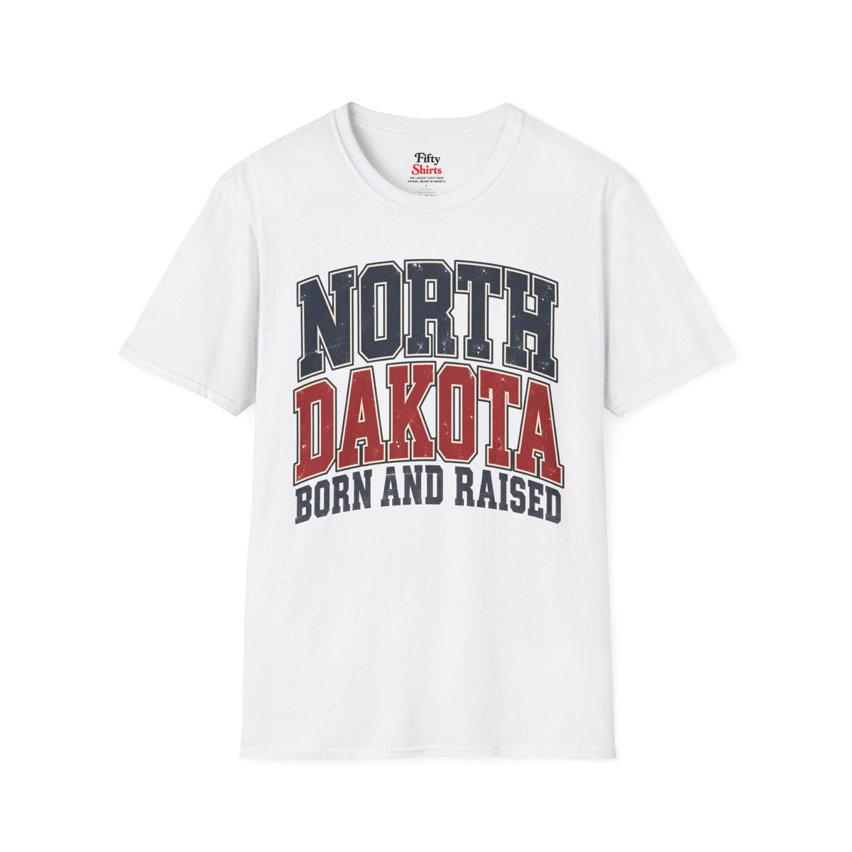 North Dakota Born And Raised Unisex Softstyle T Shirt State Name Graphic Tee