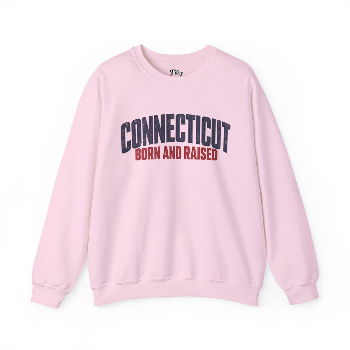 Connecticut Born and Raised Modern Northeast Streetwear Unisex Sweatshirt Graphic