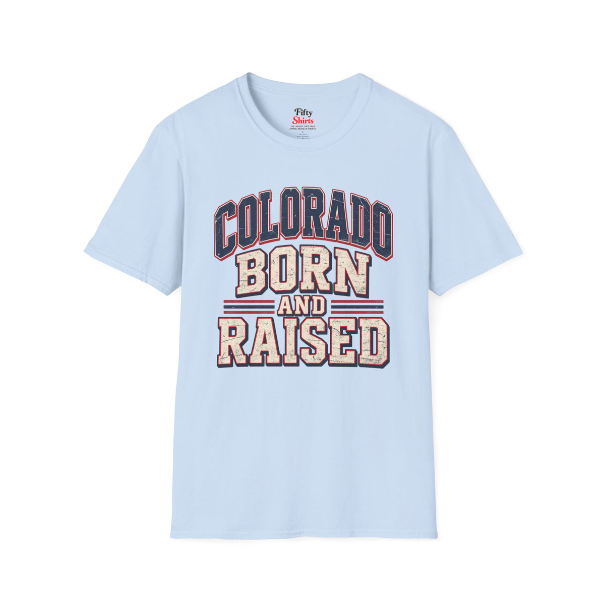 Colorado Born and Raised Unisex Softstyle T Shirt State Name Graphic Tee