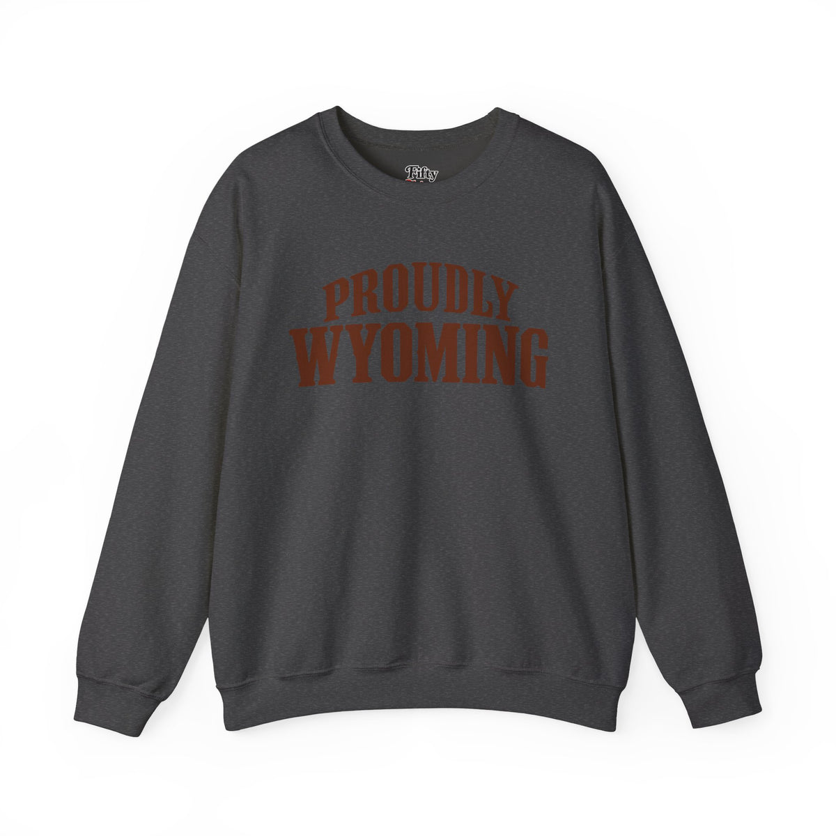 Proudly Wyoming Unisex Crewneck Sweatshirt State Name Graphic
