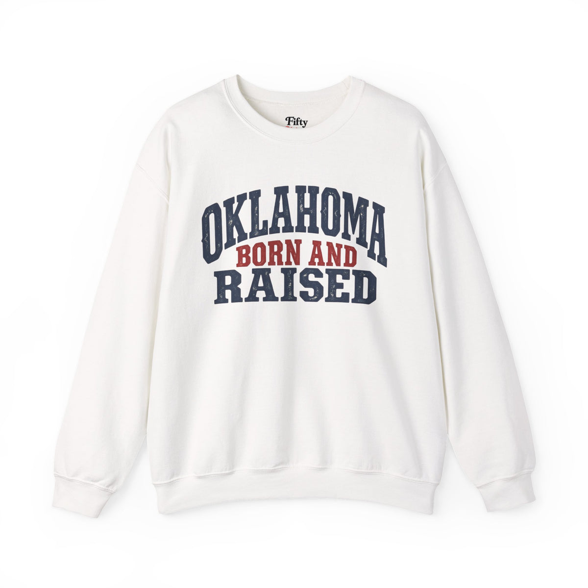 Oklahoma Born and Raised Rustic Americana Unisex Sweatshirt Graphic