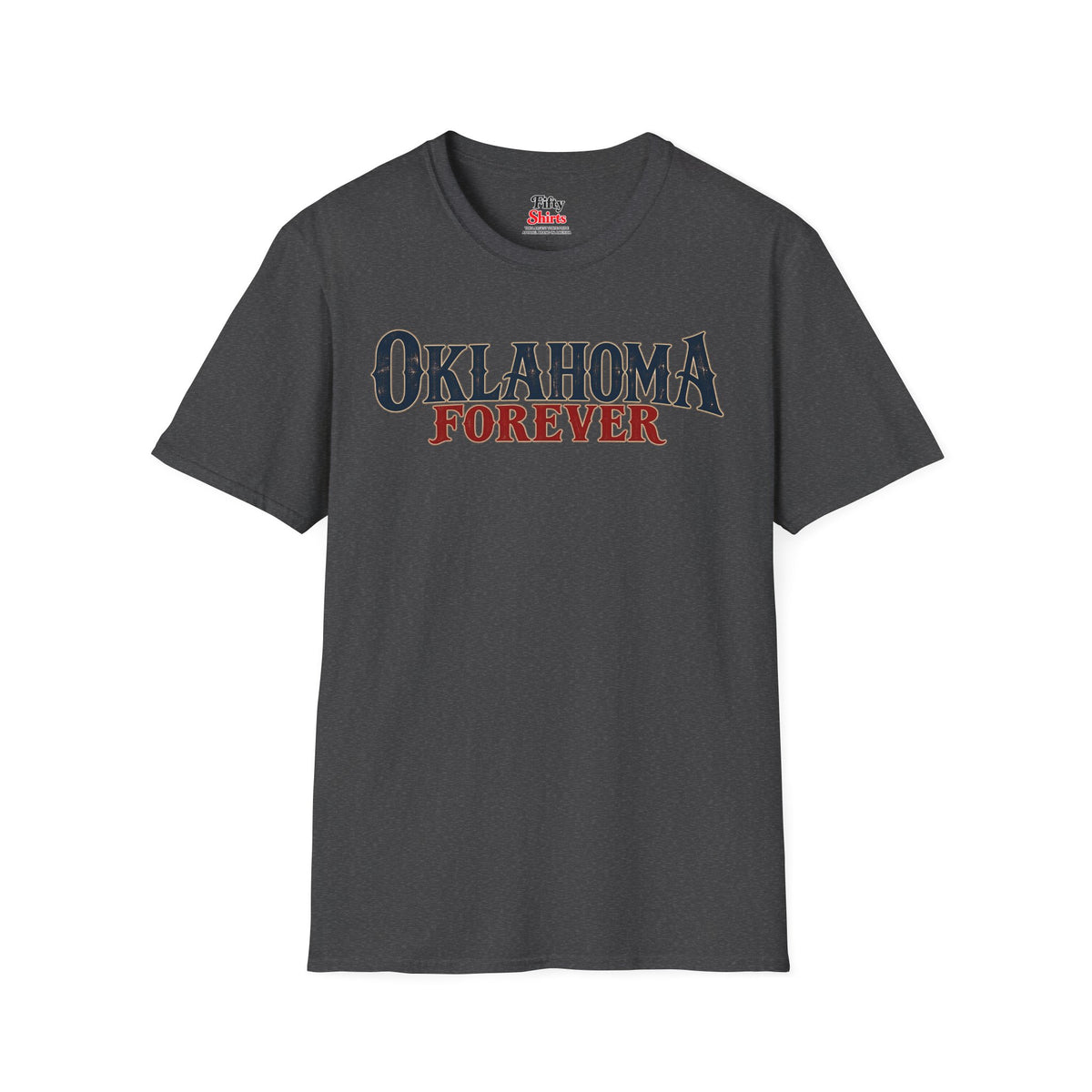 Oklahoma Forever Unisex Softstyle T Shirt State Name Graphic Tee