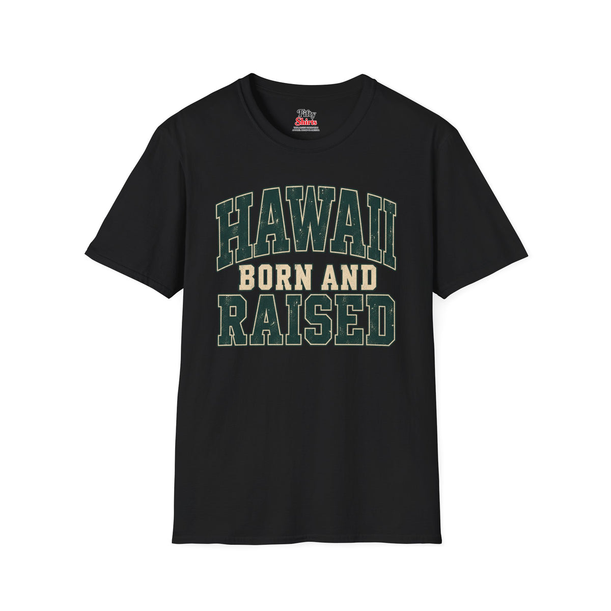 Hawaii Born and Raised Unisex Softstyle T Shirt State Name Graphic Tee