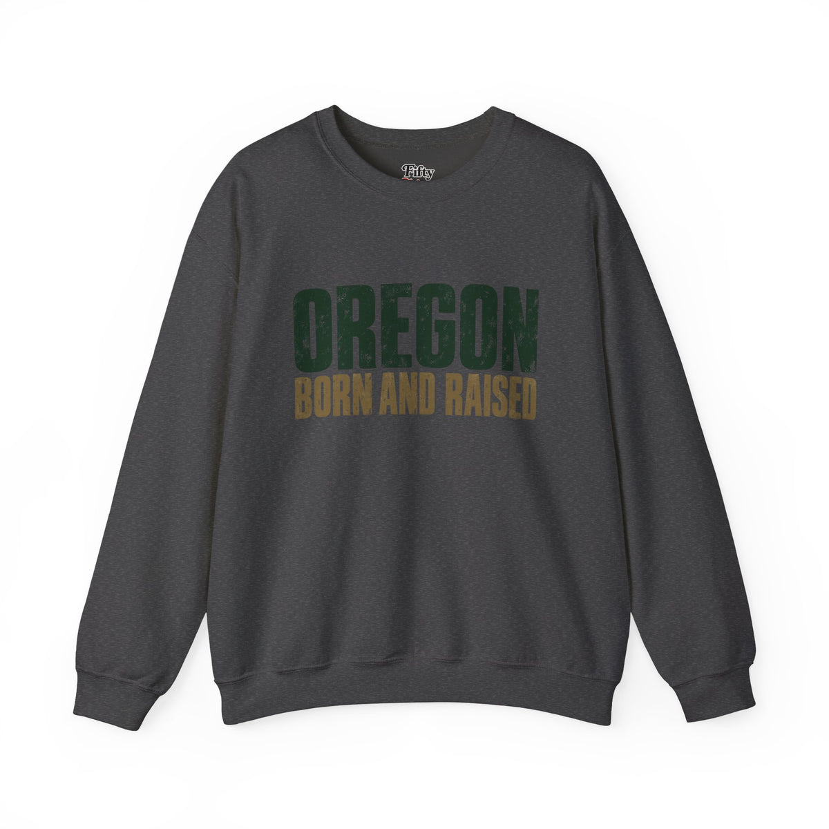 Oregon Born and Raised Minimal PNW Heritage Unisex Sweatshirt Graphic