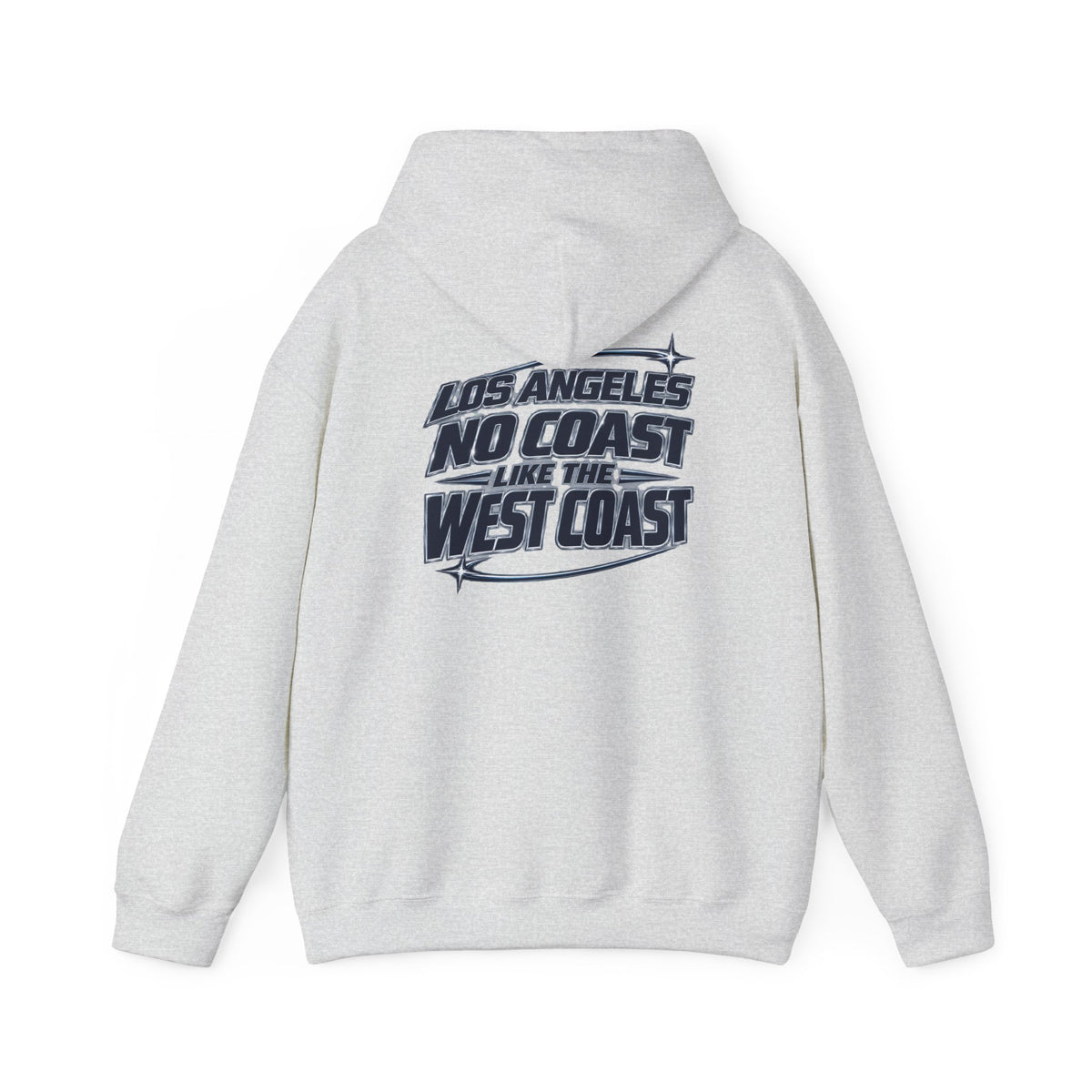 Los Angeles No Coast Like The West Coast Unisex Hoodie Graphic