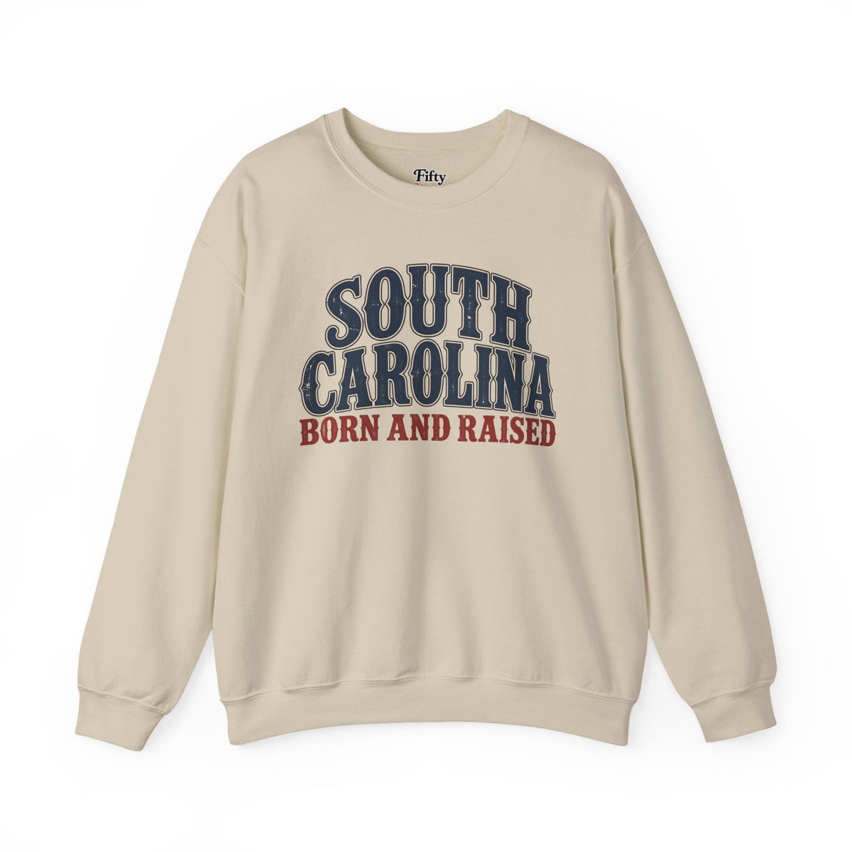 South Carolina Born and Raised Vintage Unisex Sweatshirt Graphic