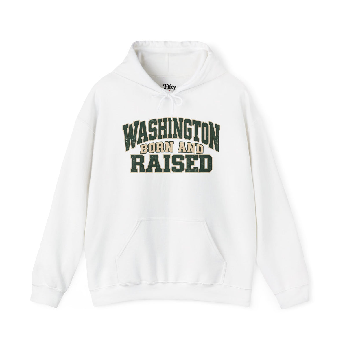 Washington Born and Raised Unisex Hoodie State Name Graphic