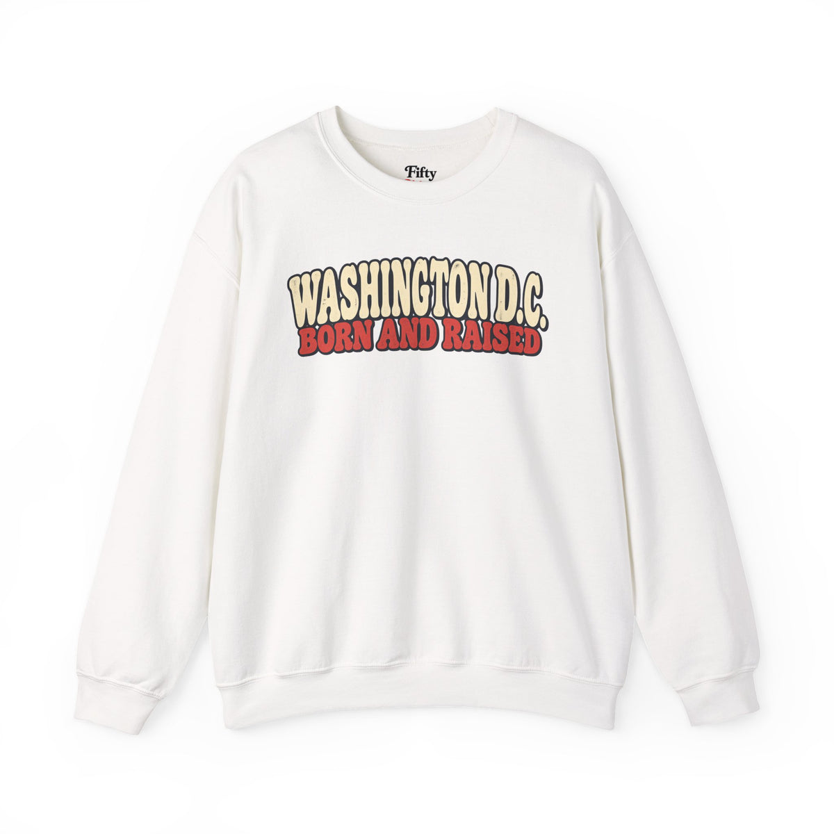 Washington DC Born and Raised Retro 1970s Unisex Sweatshirt Graphic