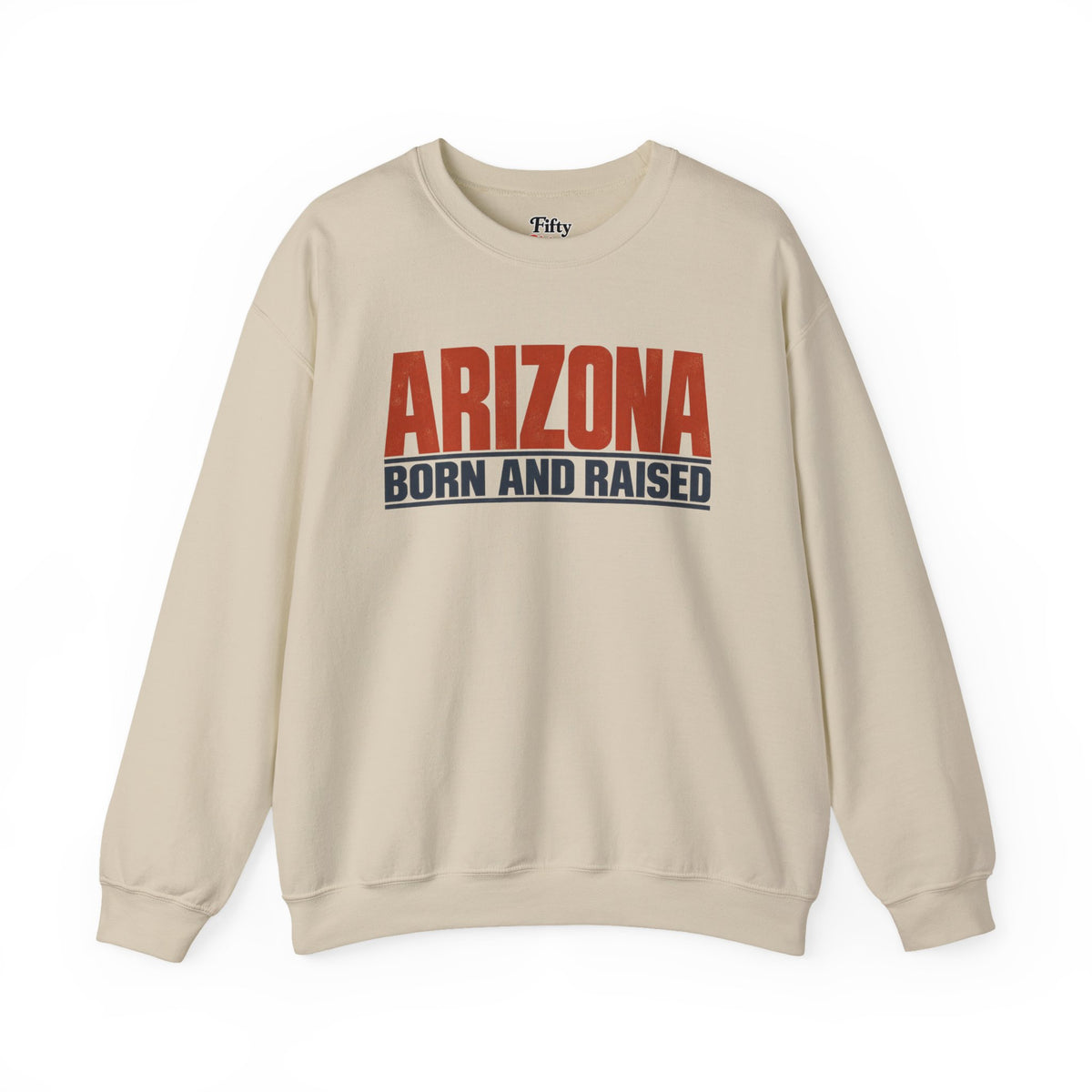 Arizona Born and Raised Modern Streetwear Unisex Sweatshirt Graphic