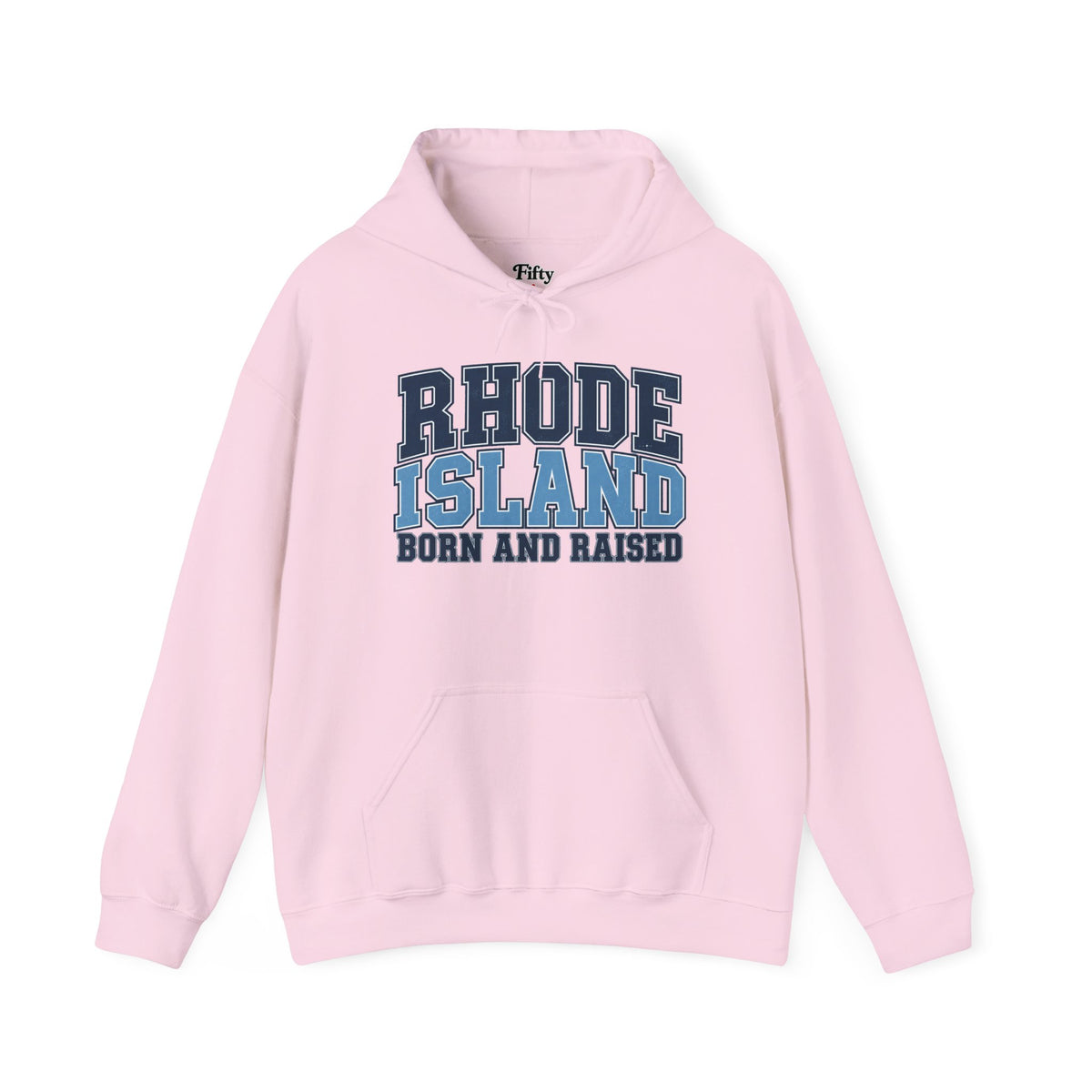 Rhode Island Born and Raised Unisex Hoodie State Name Graphic