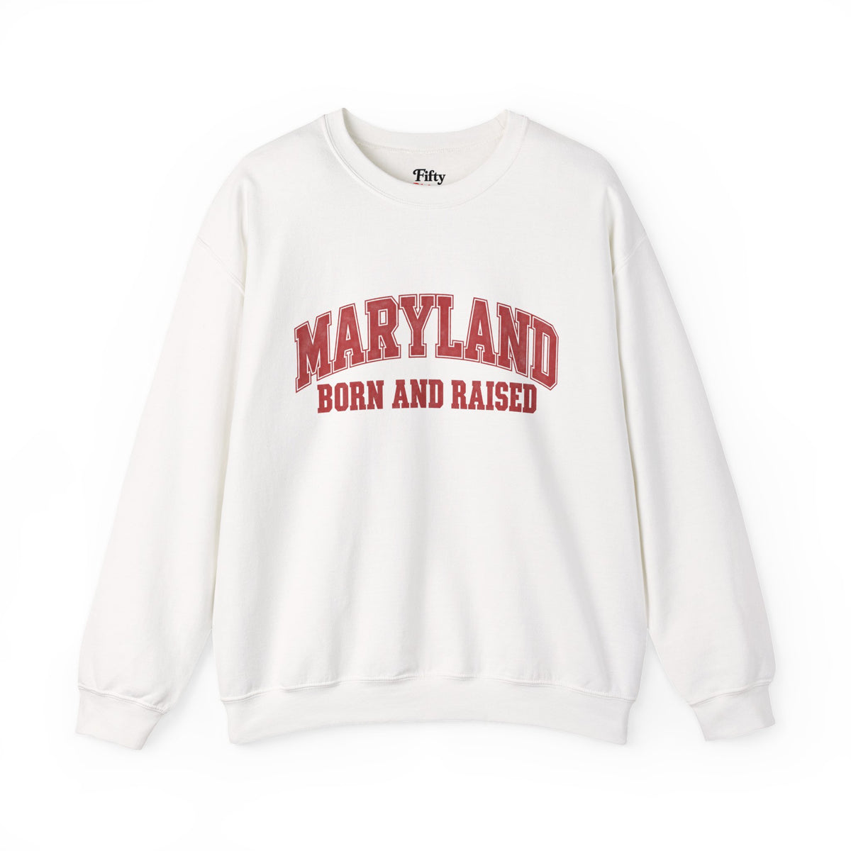 Maryland Born and Raised Classic Collegiate Unisex Sweatshirt Graphic