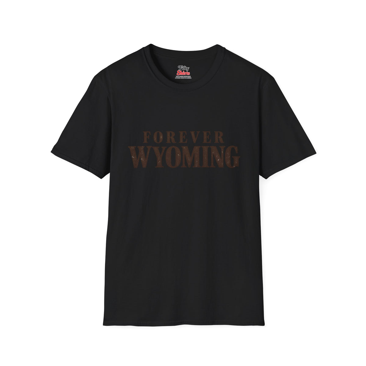 Forever Wyoming Unisex Softstyle T Shirt State Name Graphic Tee
