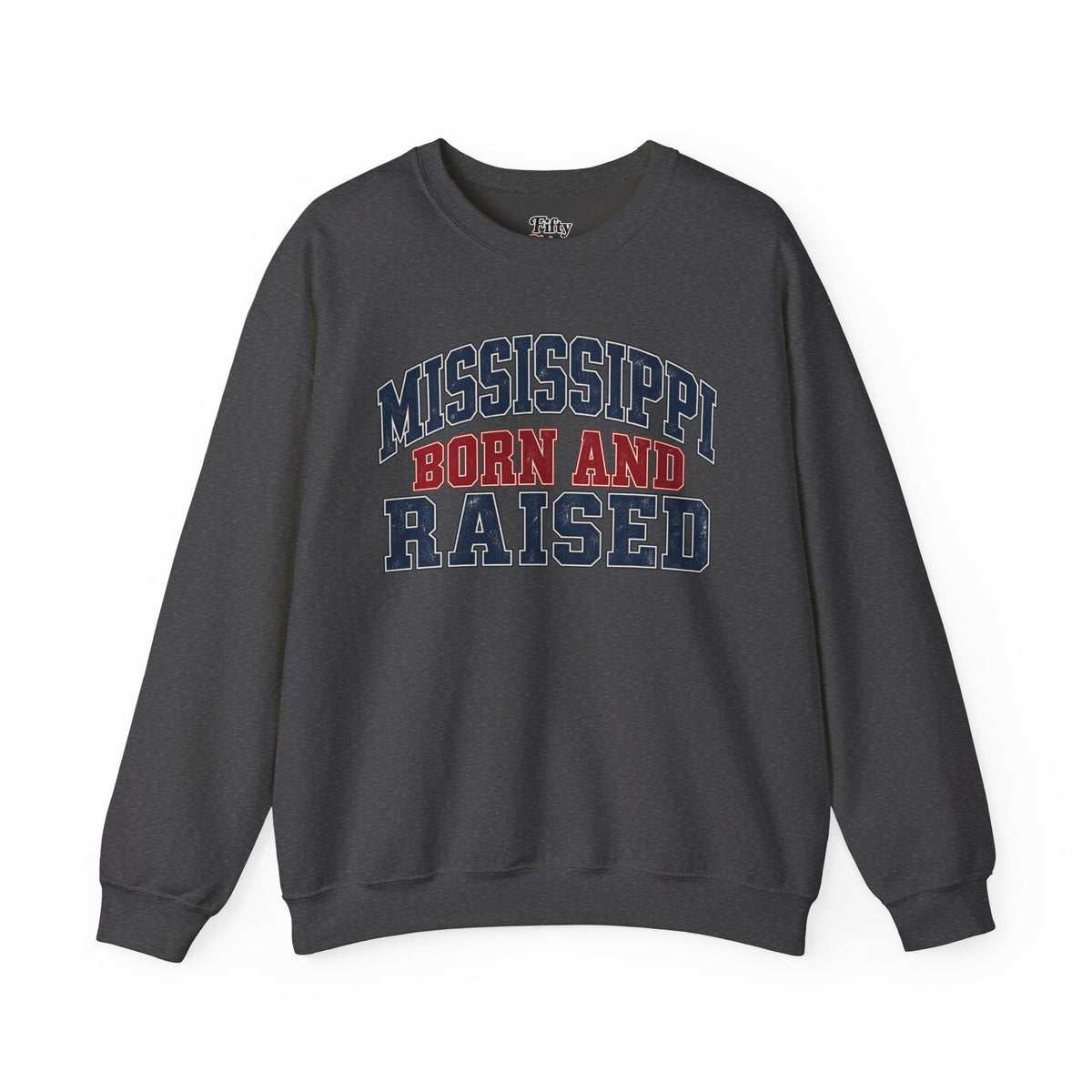 Mississippi Born and Raised Unisex Crewneck Sweatshirt State Name Graphic