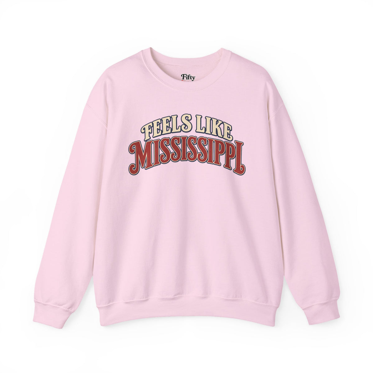 Feels Like Mississippi Unisex Crewneck Sweatshirt State Name Graphic