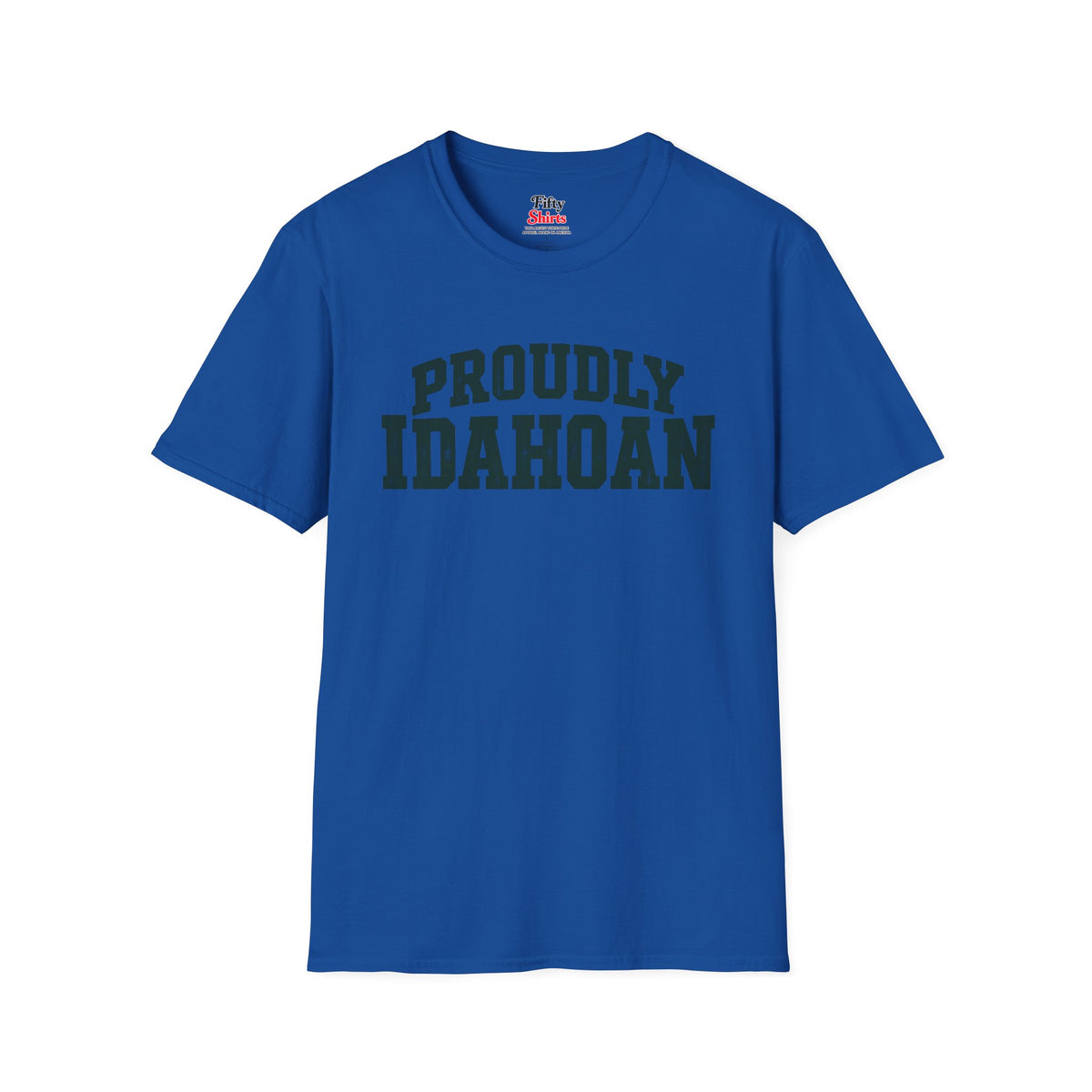 Proudly Idahoan Idaho Unisex Softstyle T Shirt State Name Graphic Tee