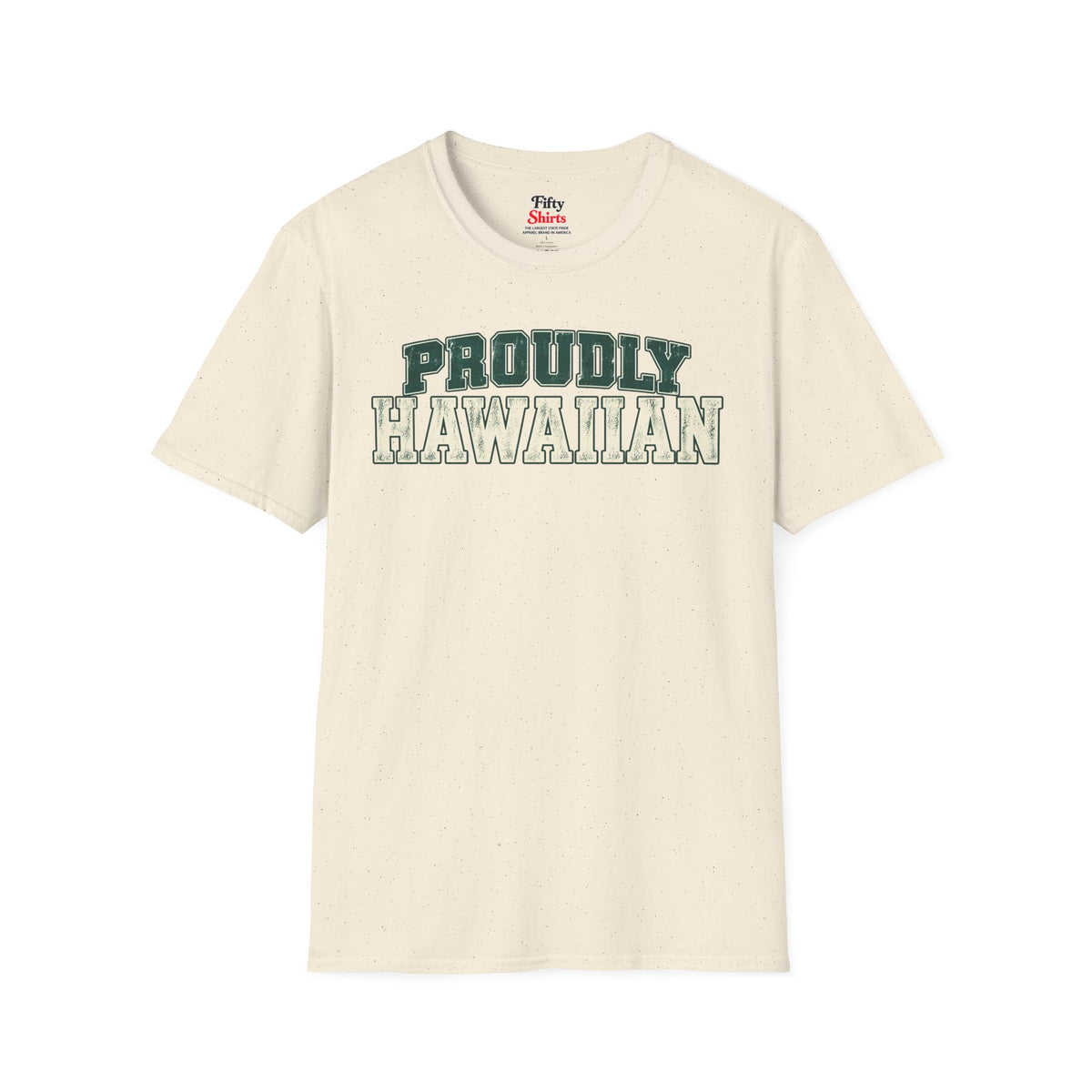 Proudly Hawaiian Hawaii Unisex Softstyle T Shirt State Name Graphic Tee