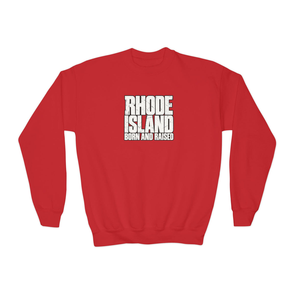Rhode Island Born and Raised Northeast Streetwear Unisex Youth Crewneck Sweatshirt Graphic
