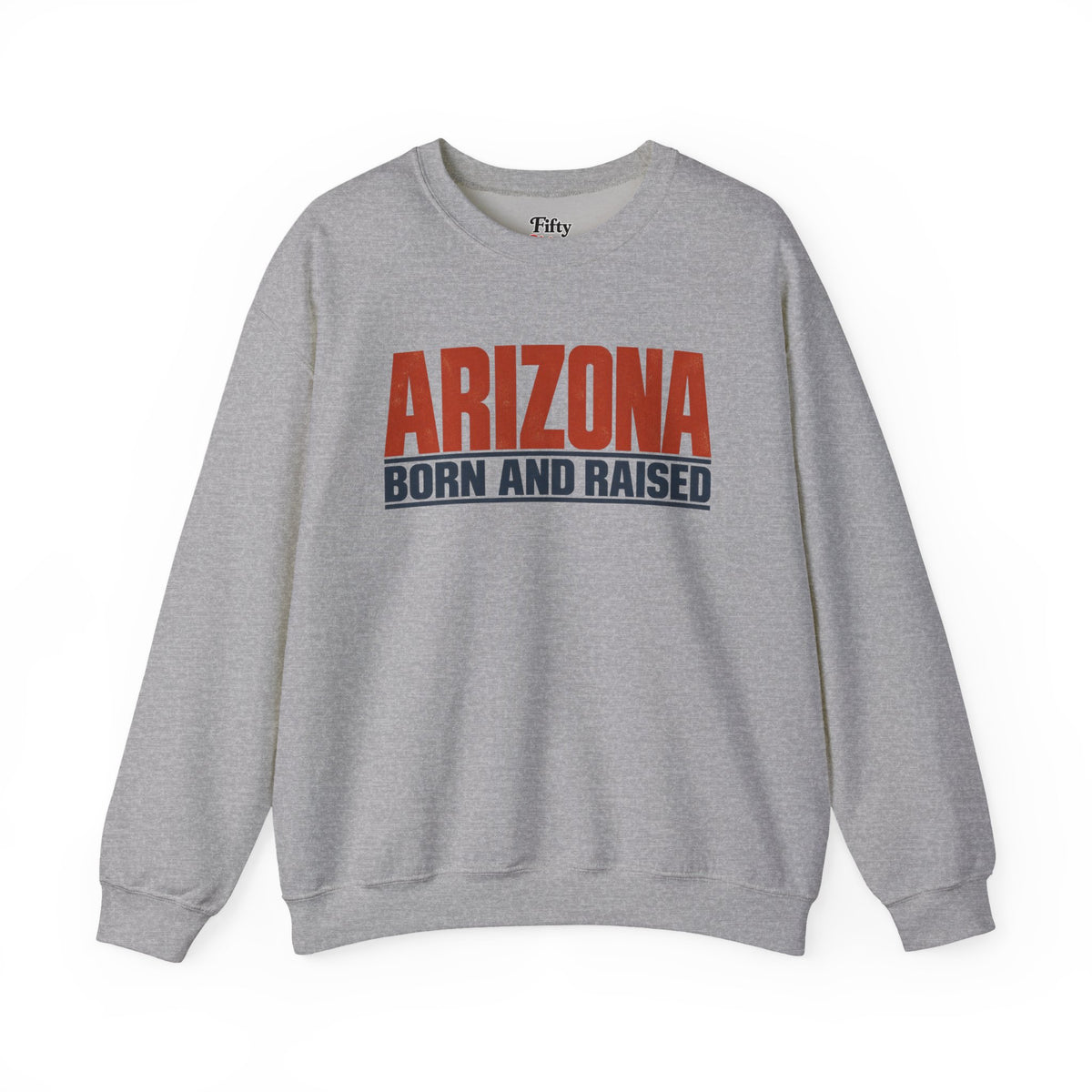 Arizona Born and Raised Modern Streetwear Unisex Sweatshirt Graphic