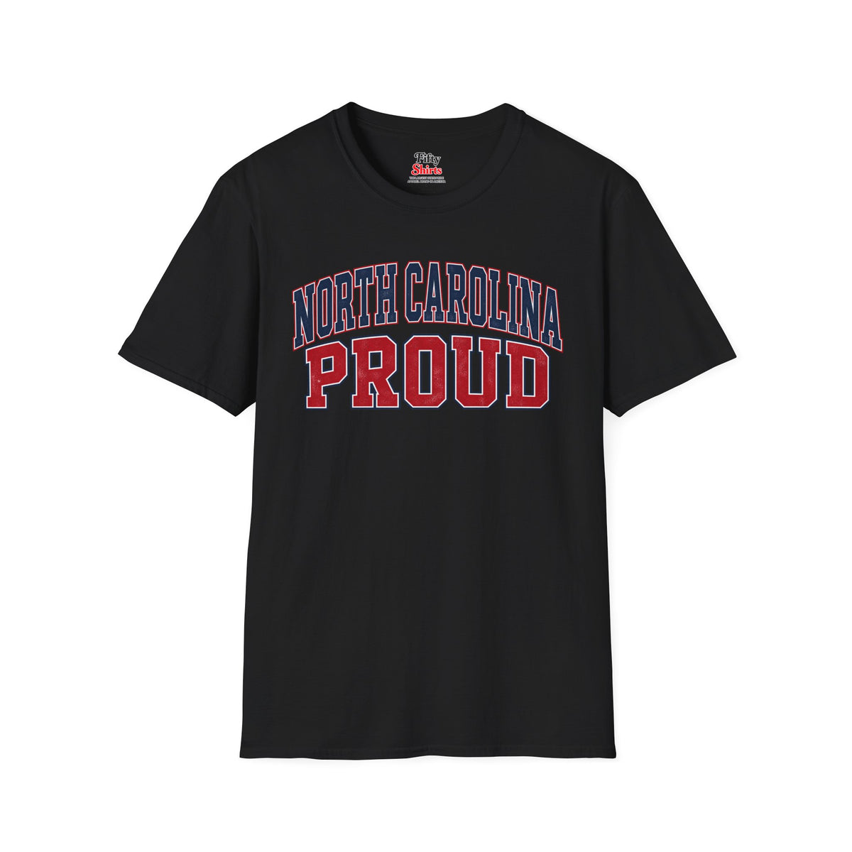 North Carolina Proud Unisex Softstyle T Shirt State Name Graphic Tee