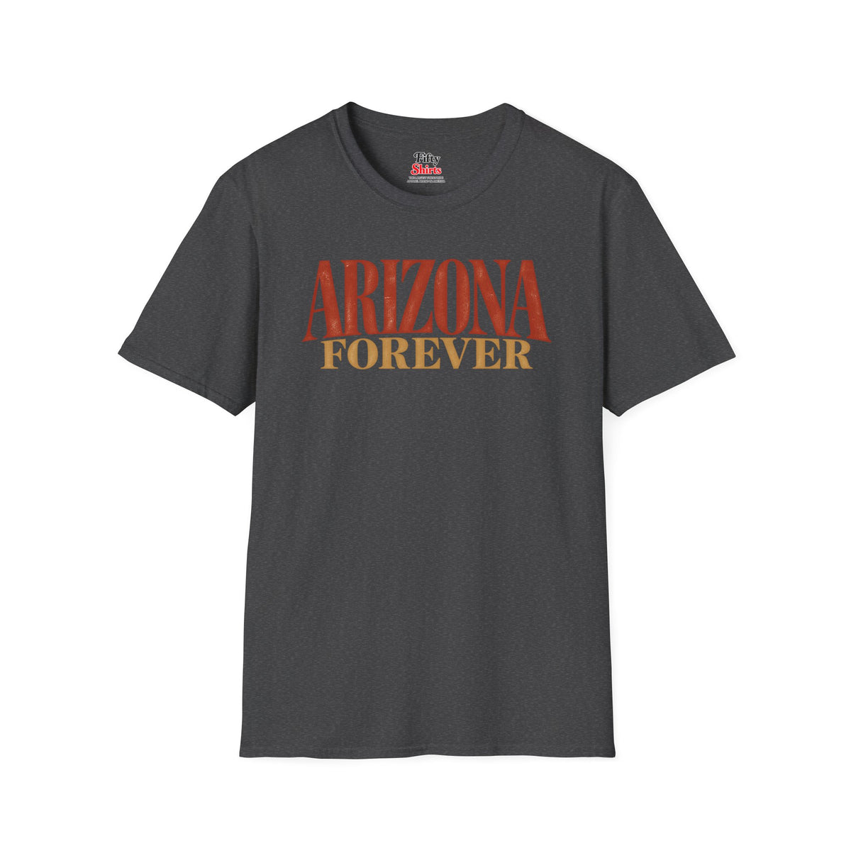 Arizona Forever Unisex Softstyle T Shirt State Name Graphic Tee