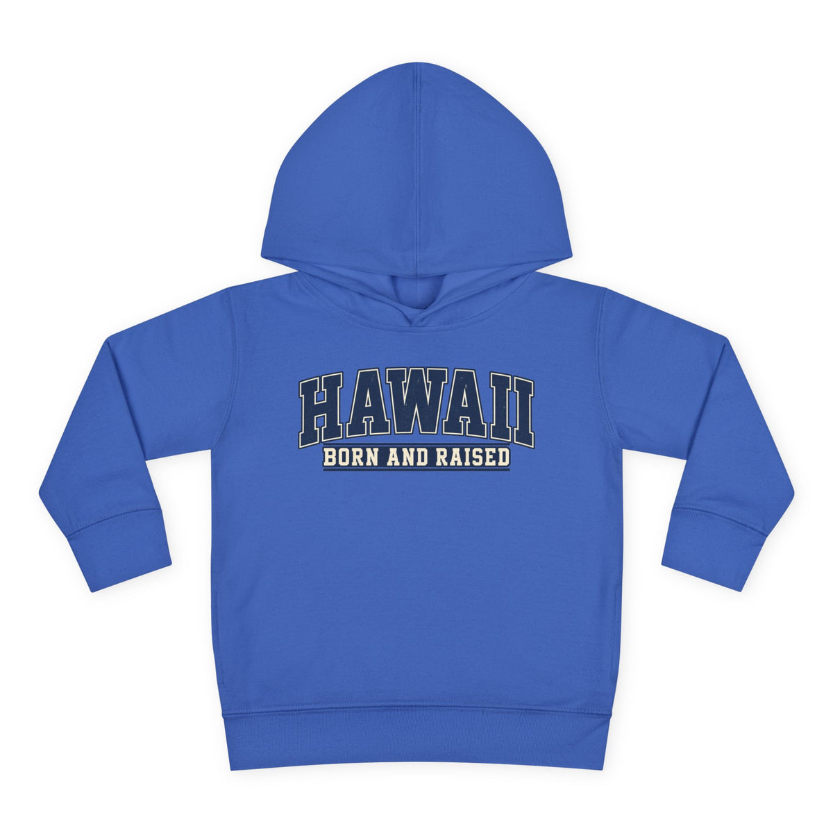 Hawaii Born and Raised Collegiate Style Unisex Toddler Pullover Fleece Hoodie