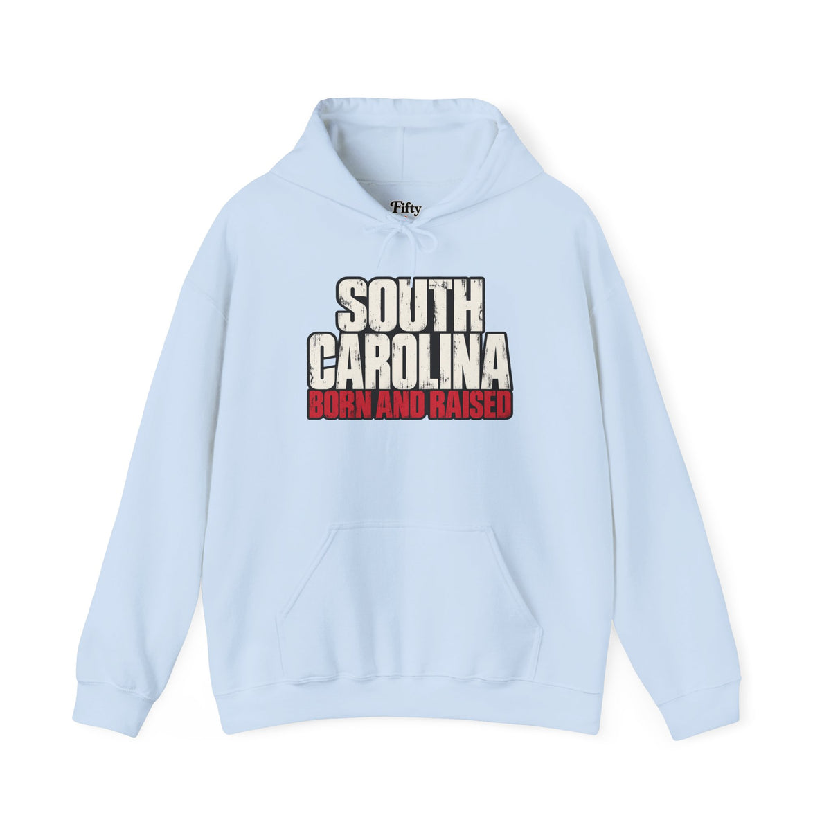 South Carolina Born and Raised Southern Streetwear Unisex Hoodie Graphic