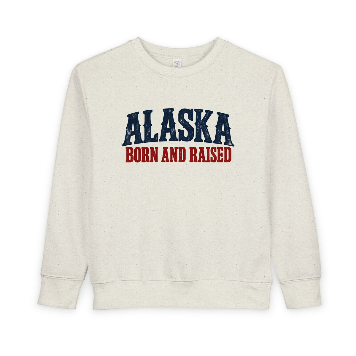 Alaska Born and Raised Rugged Americana Unisex Toddler Sweatshirt