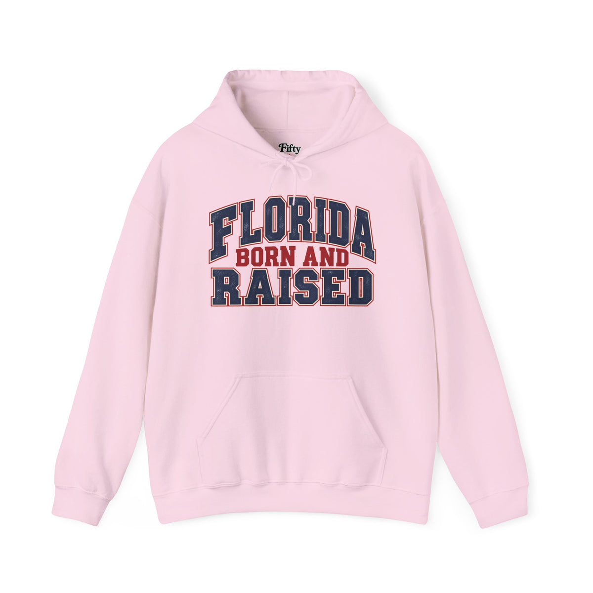 Florida Born and Raised Unisex Hoodie State Name Graphic