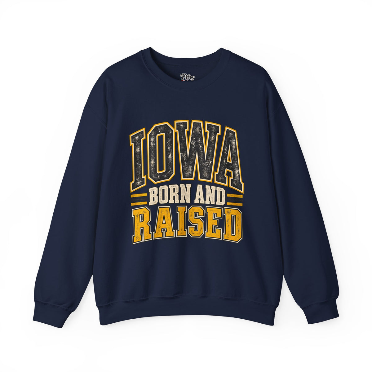Iowa Born and Raised Unisex Crewneck Sweatshirt State Name Graphic